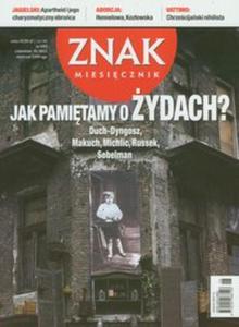 Znak 685 6/2012 Jak pamitamy o ydach - 2857623205