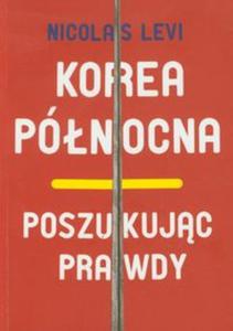 Korea Pnocna Poszukujc prawdy - 2857623318