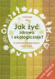 Jak y zdrowo i ekologicznie - 2857623416