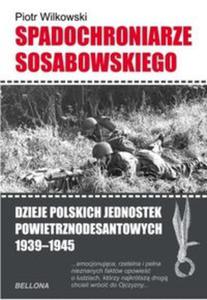 Spadochroniarze Sosabowskiego - 2857623477