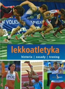 Lekkoatletyka. Historia, zasady, trening - 2857623540