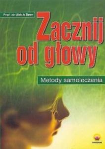 Zacznij od gowy. Metody samoleczenia - 2825655302