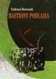 Bastiony Podlasia - 2857623768