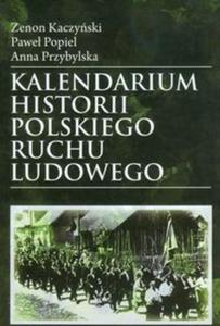 Kalendarium historii polskiego ruchu ludowego - 2857623794