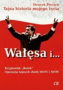 Wasa i Kryptonim Bolek Operacja tajnych sub MON i MSW