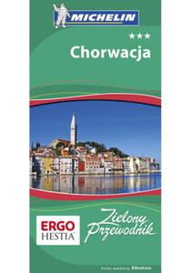 Chorwacja. Zielony Przewodnik. Wydanie 3 - 2857624285