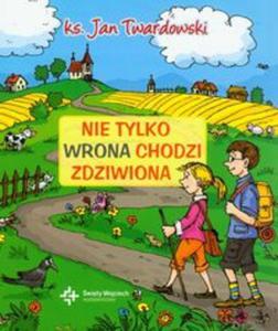 Nie tylko wrona chodzi zdziwiona - 2857624348