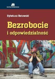 Bezrobocie i odpowiedzialno - 2857624751