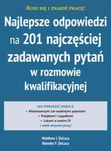 Najlepsze odpowiedzi na 201 najczciej zadawanych pyta w rozmowie kwalifikacyjnej - 2857624760