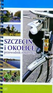 Szczecin i okolice przewodnik rowerowy - 2857624819