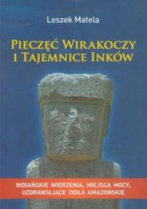 Piecz wirakoczy i tajemnice Inkw - 2857624836