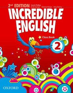 INCREDIBLE ENGLISH 2 Class Book 2nd EDITION - 2857624945