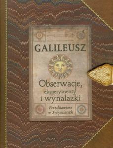 Galileusz. Obserwacje, eksperymenty i wynalazki - 2857625103