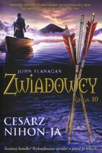 Zwiadowcy. Ksiga 10. Cesarz Nihon-Ja - 2857625224