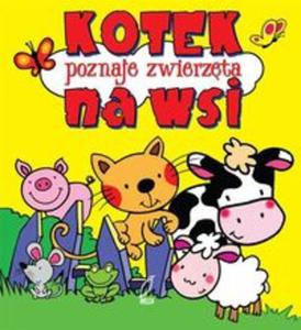 Kotek poznaje zwierzta na wsi Pianki