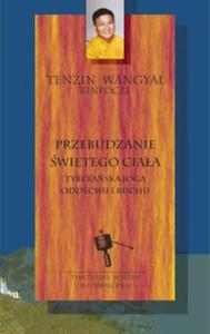 Przebudzanie witego ciaa Tybetaska joga oddechu i ruchu