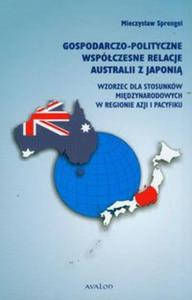 Gospodarczo polityczne wspczesne relacje Australii z Japoni - 2857625604