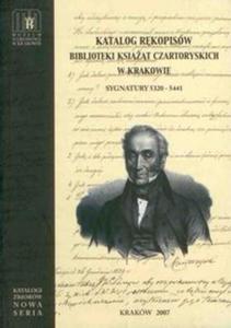 Katalog rkopisw Biblioteki Ksit Czartoryskich w Krakowie Sygnatury 5320-5441 - 2857625790