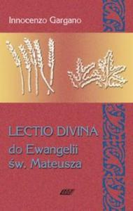 Lectio Divina 2 Do Ewangelii w Mateusza - 2857625962