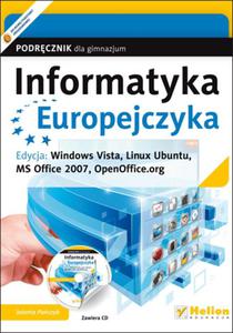 Informatyka Europejczyka. Gimnazjum. Podrcznik. Windows Vista, Linux Ubuntu, MS Office 2007 - 2857626021