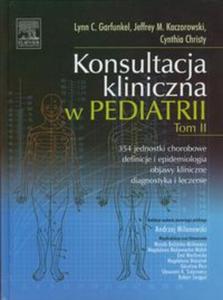 Konsultacja kliniczna w pediatrii Tom II - 2857626379