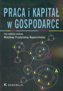 Praca i kapita w gospodarce - 2857626420