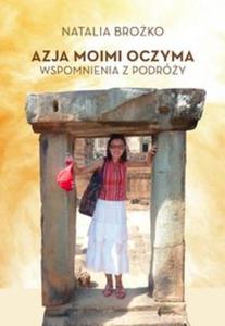 Azja moimi oczyma - 2857626461