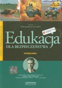 Odkrywamy na nowo. Klasa 1-3, liceum / technikum. Edukacja dla bezpieczestwa. Podrcznik - 2857626570