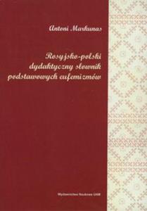 Rosyjsko-polski dydaktyczny sownik podstawowych eufemizmw - 2857626798