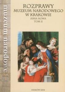 Rozprawy Muzeum Narodowego w Krakowie tom 2 - 2857626916