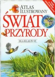 Atlas ilustrowany wiat przyrody dla klas 4-6 - 2857626995