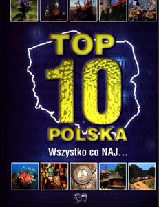 Top 10 Polska - wszystko co naj...
