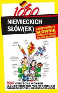 1000 niemieckich sw(ek). Ilustrowany sownik niemiecko-polski, polsko-niemiecki - 2857627338