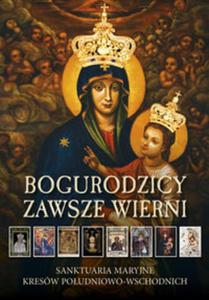 Bogurodzicy Zawsze Wierni - 2857627457