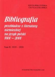 Bibliografia przekadw z literatury niemieckiej na jzyk polski 1800-2000 t.2 - 2857627652