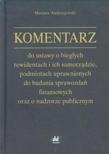 Komentarz do ustawy o biegych rewidentach i ich samorzdzie - 2857627733