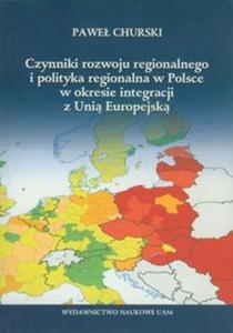 Czynniki rozwoju regionalnego i polityka regionalna w Polsce - 2857627805