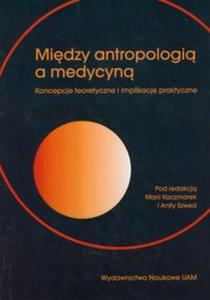 Midzy antropologi a medycyn - 2857627842