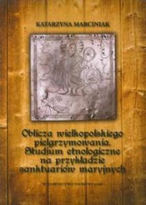 Oblicza wielkopolskiego pielgrzymowania - 2857627851