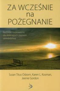 Za wczenie na poegnanie - 2857628041