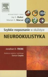 Neurookulistyka Szybkie rozpoznanie w okulistyce - 2857628139