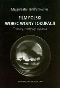 Film polski wobec wojny i okupacji - 2857628306