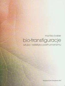 Bio-transfiguracje - 2857628452