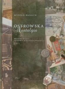 Ostrowska nostalgia - 2857628765