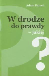 W drodze do prawdy