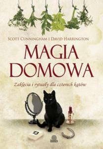 Magia domowa. Zaklcia i rytuay dla czterech ktw - 2857629106