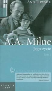 Wielkie biografie t.36 A.A. Milne Jego ycie t.1 - 2857629177