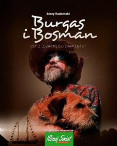 Burgas i Bosman. Psy z "Czarnego Diamentu"