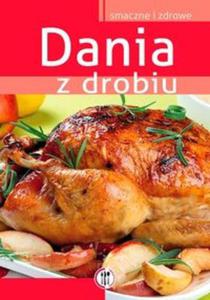 Dania z drobiu. Smaczne i zdrowe - 2857629795