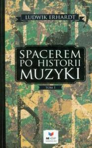 Spacerem po historii muzyki t.1 - 2857629938